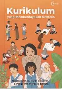 KURIKULUM YANG MEMBERDAYAKAN KONTEKS