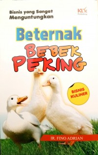 BETERNAK BEBEK PEKING bisnis yang sangat menguntungkan