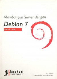 MEMBANGUN SERVER DENGAN DEBIAN 7