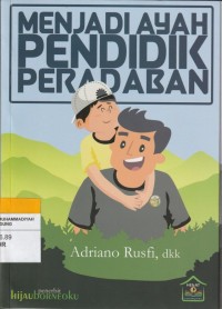 MENJADI AYAH PENDIDIK PERADABAN