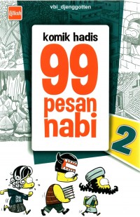 KOMIK HADIS 99 PESAN NABI jilid 1