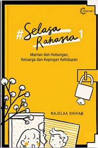 #SELASARAHASIA1 mantan dan hubungan, keluarga dan kepingan kehidupan
