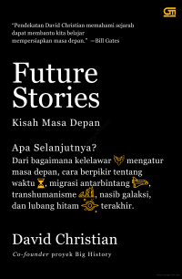 FUTURE STORIES Kisah Masa Depan