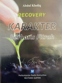 RECOVERY KARAKTER BERBASIS FITRAH