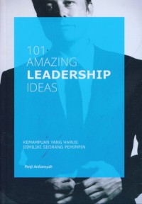 101 AMAZING LEADERSHIP IDEAS