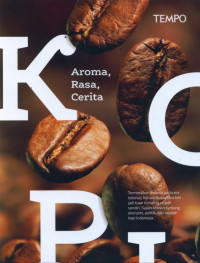 KOPI : Aroma, Rasa, Cerita