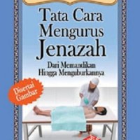 TATA CARA MENGURUS JENAZAH