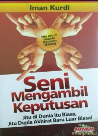 SENI MENGAMBIL KEPUTUSAN 