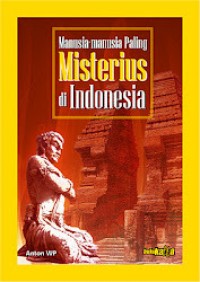 MANUSIA-MANUSIA PALING MISTERIUS DI INDONESIA