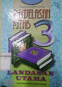 PENJELASAN KITAB 3 LANDASAN UTAMA