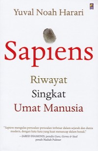 SAPIENS Riwayat Singkat Umat Manusia