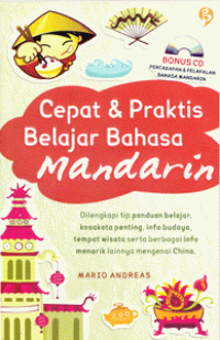 CEPAT & PRAKTIS BELAJAR BAHASA MANDARIN