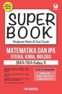 SUPER BOOK RINGKASAN MATERI & SOAL JAWAB Matematika dan ipa, fisika, kimia, biologi