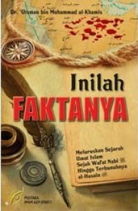 INILAH FAKTANYA Meluruskan Sejarah umat Islam Sejak Wafat Nabi Hingga Terbunuhnya Al-Husain