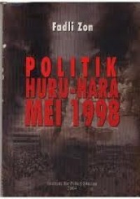 POLITIK HURU-HARA MEI 1998