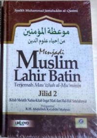 MENJADI MUSLIM LAHIR BATIN Terjemah Mau'izhah al-Mu'minin (Jilid 2)