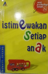 ISTIMEWAKAN SETIAP ANAK