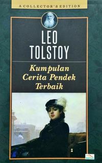 LEO TOLSTOY Kumpulan Cerita Pendek Terbaik