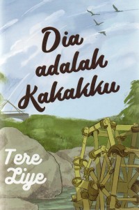 DIA ADALAH KAKAKKU