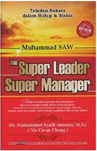 MUHAMMAD  ﷺ THE SUPER LEADER SUPER MANAGER