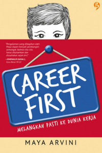 CAREER FIRST Melangkah Pasti ke Dunia Kerja