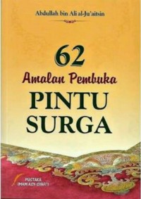 62 AMALAN PEMBUKA PINTU SURGA