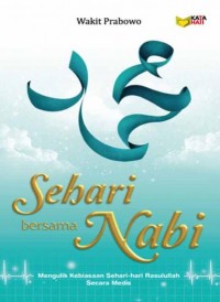 SEHARI BERSAMA NABI