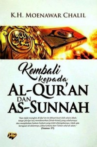 KEMBALI KEPADA AL-QURAN DAN AS-SUNNAH