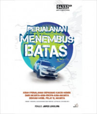 PERJALANAN MENEMBUS BATAS