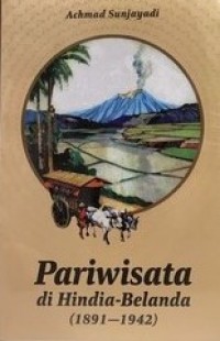 PARIWISATA DI HINDIA-BELANDA (1891-1942)