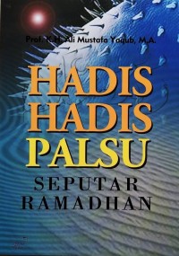 HADIS HADIS PALSU SEPUTAR RAMADHAN