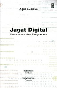 JAGAT DIGITAL Pembebasan dan Penguasaan