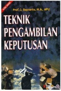 TEKNIK PENGAMBILAN KEPUTUSAN