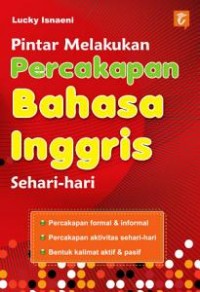 Pintar Melakukan Percakapan Bahasa Inggris Sehari-hari