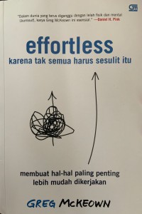 EFFORTLESS Karena Tak Semua Harus Sesulit Itu