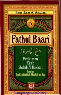 FATHUL BAARI penjelasan kitab shahih al-bukhari