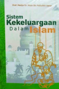 SISTEM KEKELUARGAAN DALAM ISLAM