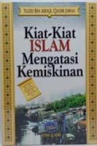 KIAT-KIAT ISLAM MENGATASI KEMISKINAN