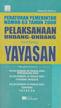 UNDANG-UNDANG YAYASAN & PERATURAN PELAKSANA