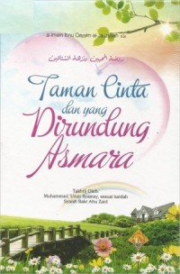 TAMAN CINTA DAN YANG DIRUNDUNG ASMARA