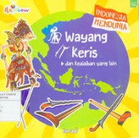 WAYANG KERIS dan keajaiban yang lain