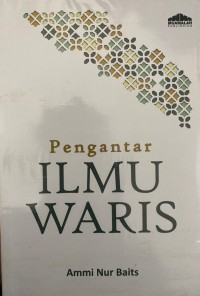 PENGANTAR ILMU WARIS