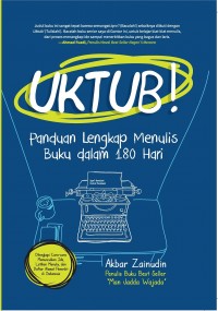 UKTUB! Panduan Lengkap Menulis Buku dalam 180 Hari