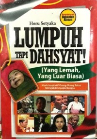 LUMPUH TAPI DAHSYAT