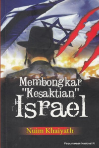 MEMBONGKAR KESAKTIAN ISRAEL