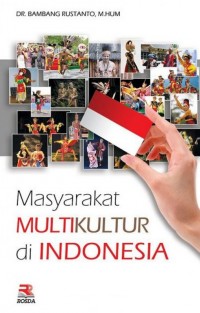 MASYARAKAT MULTIKULTUR DI INDONESIA