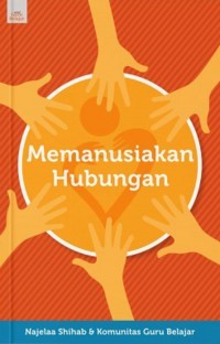 MEMANUSIAKAN HUBUNGAN