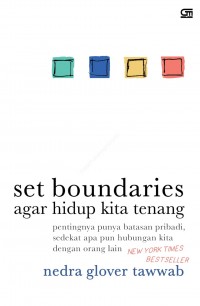 SET BOUNDARIES Agar Hidup Kita Damai