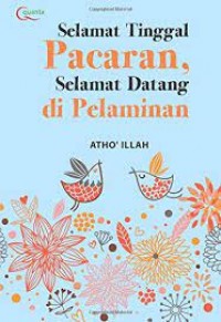 Selamat Tinggal PACARAN, Selamat datang di Pelaminan