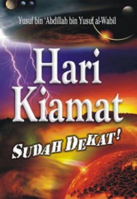 HARI KIAMAT SUDAH DEKAT!